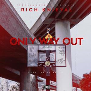 Only Way Out (Explicit)