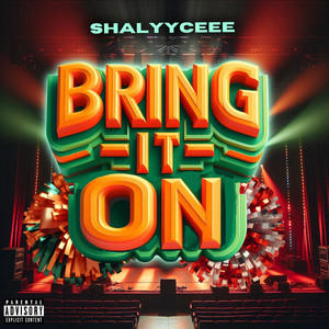Bring It On (Explicit)