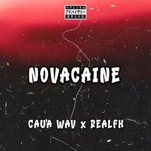 Novacaine (Explicit)