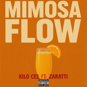 MIMOSA FLOW (feat. Zaratti) (Explicit)