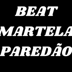 Beat Martela Paredão (Explicit)