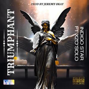 Triumphant (feat. Xzo Solo) (Explicit)