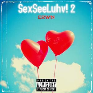 SexSeeLuhv! 2 (Explicit)