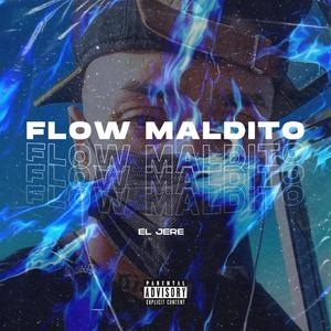 Flow Maldito (Explicit)