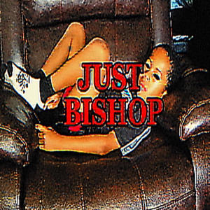 JUSTBISHOP (feat. BROWNLAP) [Explicit]