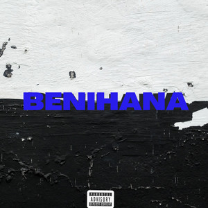 BENIHANA (Explicit)