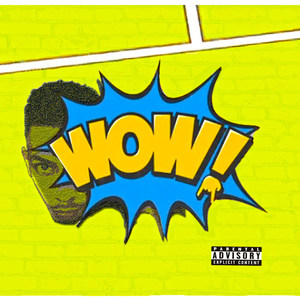 Wow (Explicit)