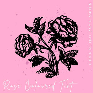 Rose Coloured Tint (Explicit)