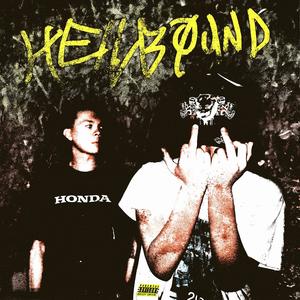 HELLBOUND (Explicit)