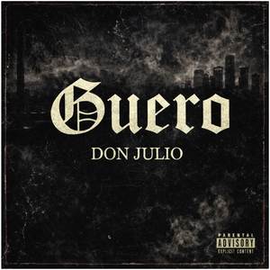 DON JULIO (Explicit)