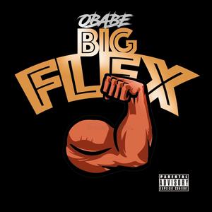 Big Flex (Explicit)
