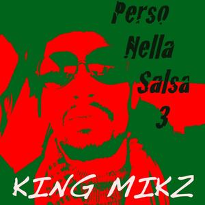 Perso Nella Salsa 3 (Explicit)