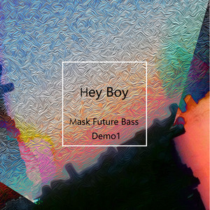 Hey Boy Demo1