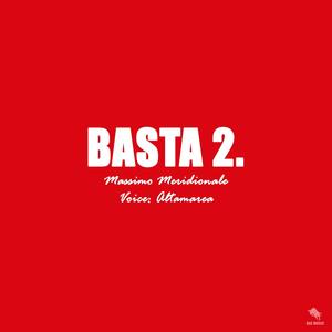 BASTA 2 (feat. Altamarea) [Explicit]