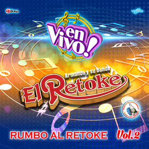 Rumbo al Retoke Vol. 2. Música de Guatemala para los Latinos (En Vivo)