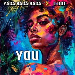 You (feat. L DOT) [Explicit]