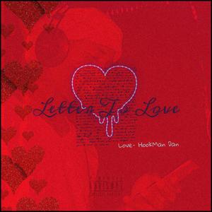 Letter To Love (Explicit)