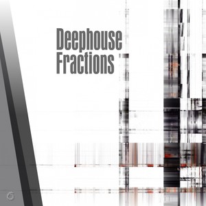 Deephouse Fractions