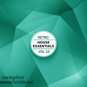 Retro House Essentials, Vol. 10