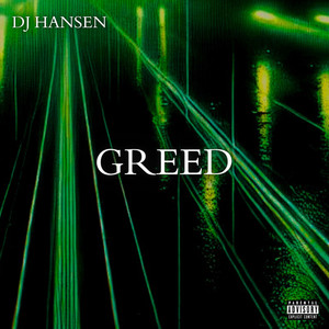 GREED (Explicit)