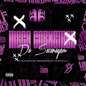 Mega Corneta da Sacanagem (Explicit)