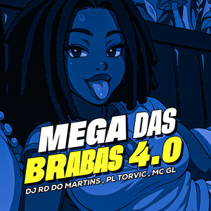 Mega das Brabas 4.0 (Explicit)