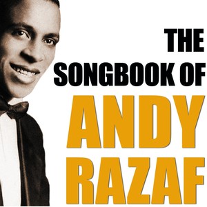 The Songbook of Andy Razaf