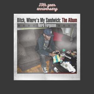 *****, Where's My Sandwich: The Album (Explicit)