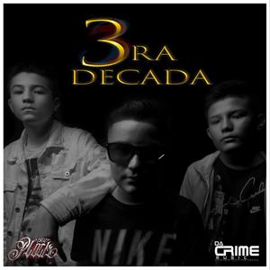 2da Decada (Tenemos) (Explicit)