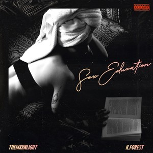 Sex Education (Explicit)