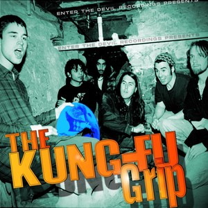 The Kung-Fu Grip (25th Anniversary Reissue) [Explicit]