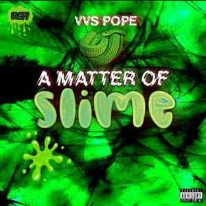 A MATTER OF SLIME (Explicit)