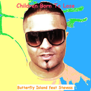 Children Born to Lose (feat. Stevoss)