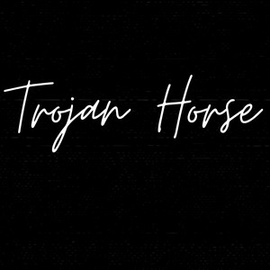 Trojan Horse