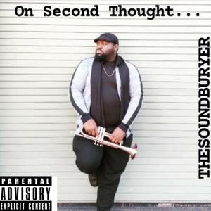 On Second Thought (Explicit)