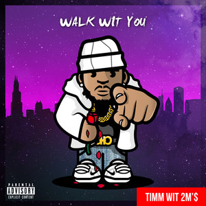 Walk With You (Explicit)