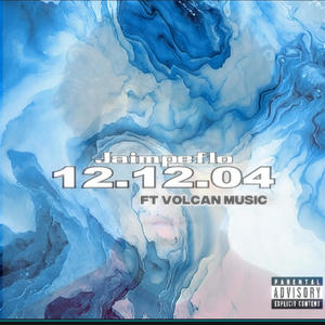 12.12.04 (feat. VolcanMusic) [Remix] [Explicit]