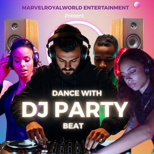 Dance With DJ Party Beat (Instrumental Version)