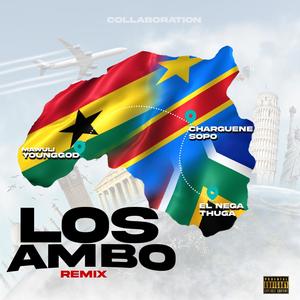 LOSAMBO (feat. EL NEGA THUGA & CHARGUENE SOPO)