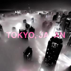 Tokyo, Japan (Explicit)