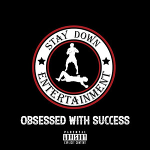 "Obsessed WITH Success" (Explicit)