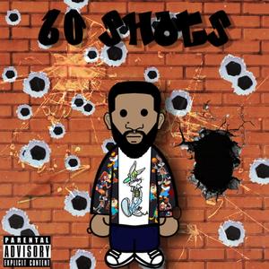 60 Shots (Explicit)