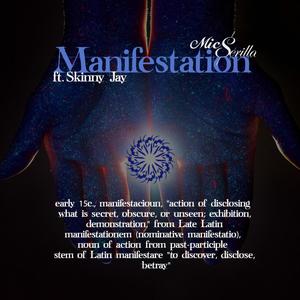 Manifestation (feat. Skinny Jay) (Explicit)