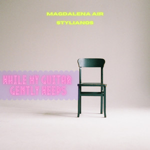 While My Guitar Gently Weeps