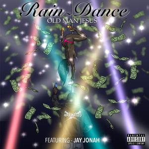 Rain Dance (Explicit)