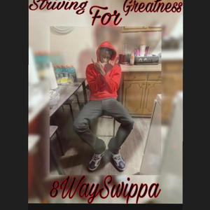 Striving For Greatness (Explicit)