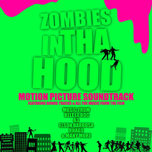 Zombies in Tha Hood (Original Motion Picture Soundtrack)