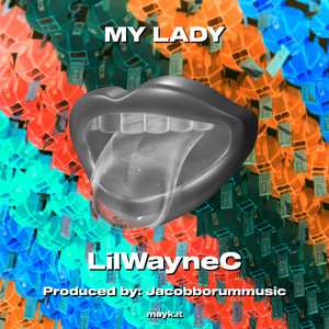 MY LADY