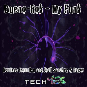 My Funk (Joell Sanchez & Regor Remix)