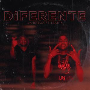 Diferente(feat. Stan X)